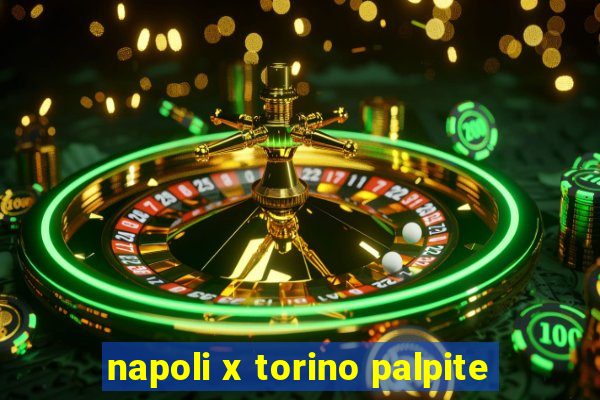 napoli x torino palpite